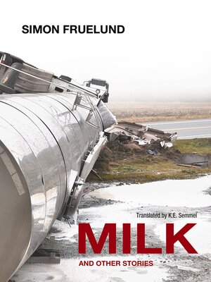cover image of Milk and Other Stories